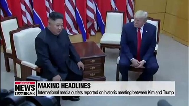 International media outlets report on historic meeting between Trump and Kim