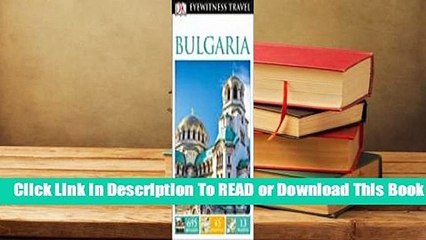 Full E-book DK Eyewitness Travel Guide Bulgaria  For Free