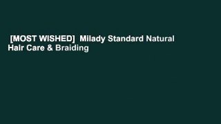 [MOST WISHED]  Milady Standard Natural Hair Care & Braiding
