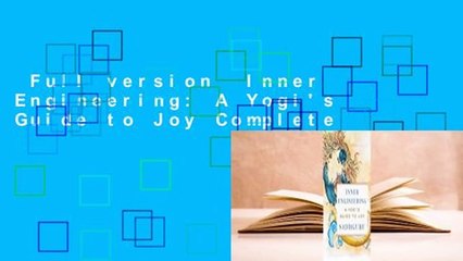 Full version  Inner Engineering: A Yogi's Guide to Joy Complete