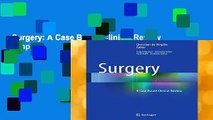 Surgery: A Case Based Clinical Review Complete