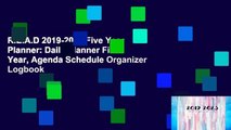 R.E.A.D 2019-2023 Five Year Planner: Daily Planner Five Year, Agenda Schedule Organizer Logbook