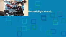 Sword Art Online 2: Aincrad (light novel)  For Kindle