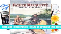 Full version  Father Marquette and the Great Rivers (Vision Book)  Review