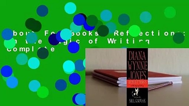 About For Books Reflections: On the Magic of Writing Complete