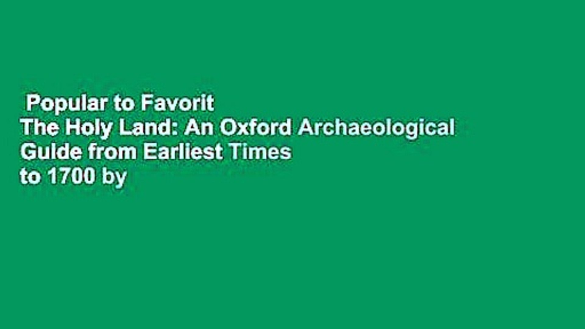 ⁣Popular to Favorit  The Holy Land: An Oxford Archaeological Guide from Earliest Times to 1700 by