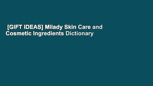 [GIFT IDEAS] Milady Skin Care and Cosmetic Ingredients Dictionary