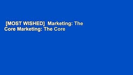 [MOST WISHED]  Marketing: The Core Marketing: The Core