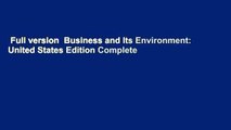 Full version  Business and Its Environment: United States Edition Complete