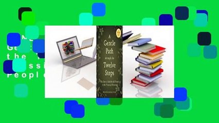 [NEW RELEASES]  A Gentle Path through the Twelve Steps: The Classic Guide for All People in the