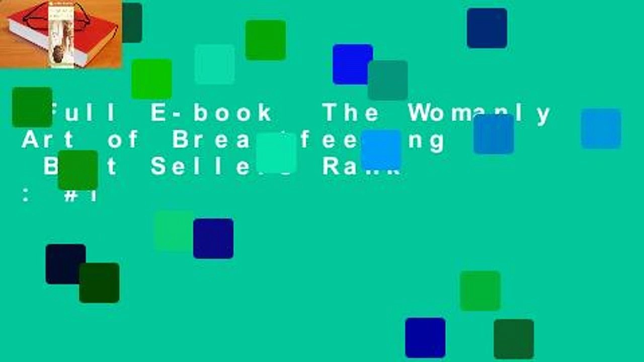 Full E-book  The Womanly Art of Breastfeeding  Best Sellers Rank : #1