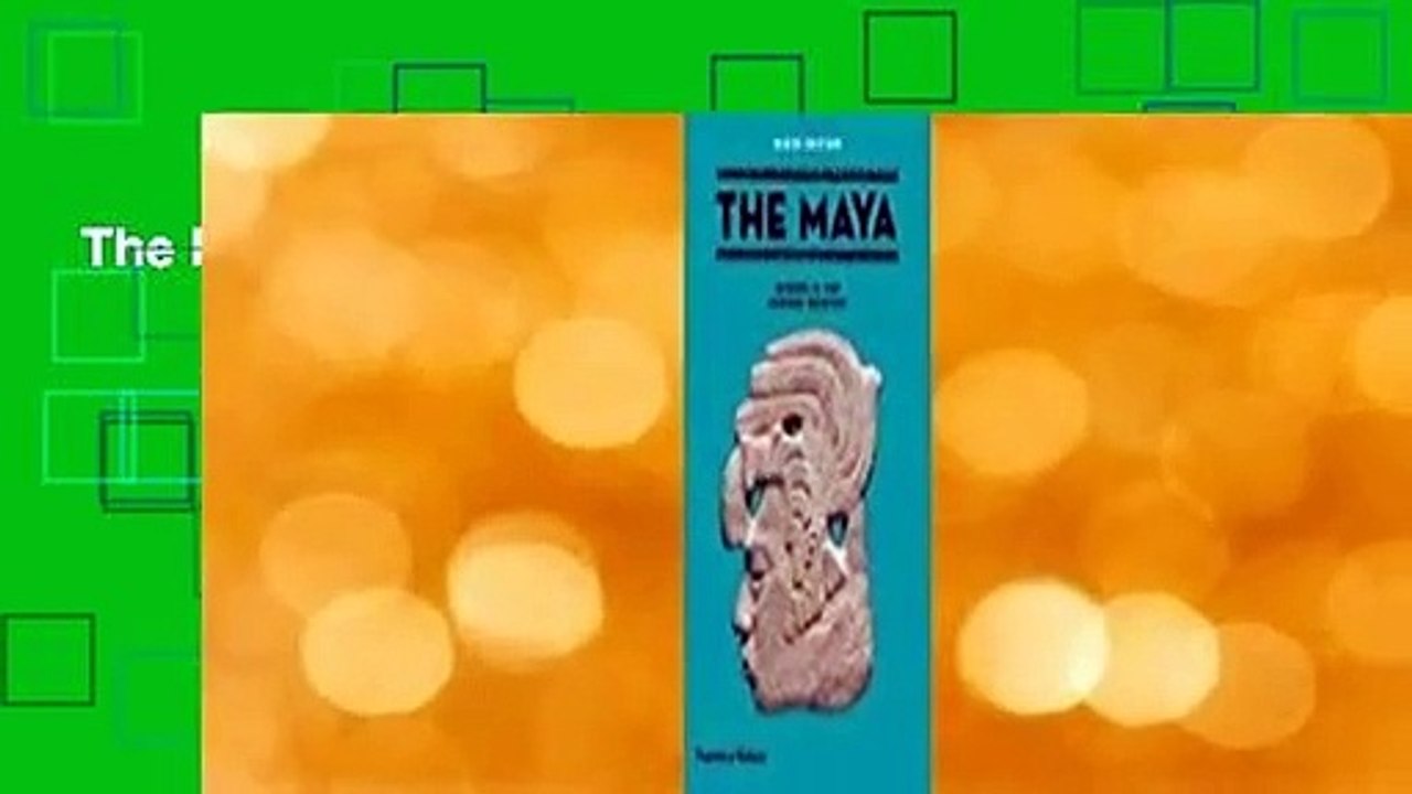 The Maya  Review