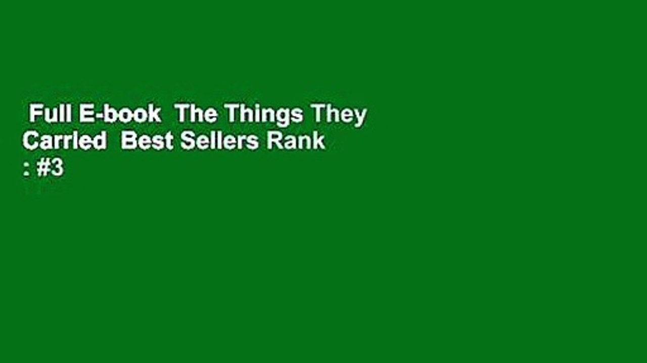 Full E-book  The Things They Carried  Best Sellers Rank : #3