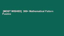 [MOST WISHED]  300  Mathematical Pattern Puzzles