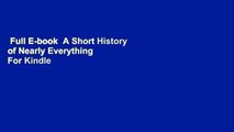 Full E-book  A Short History of Nearly Everything  For Kindle