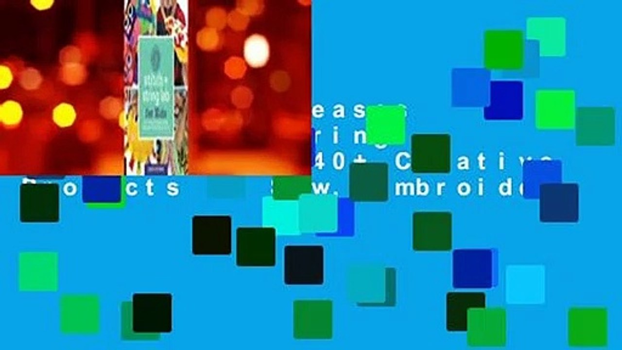 Trial New Releases  Stitch and String Lab for Kids: 40+ Creative Projects to Sew, Embroider,