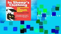 R.E.A.D In Sheep s Clothing: Understanding and Dealing with Manipulative People D.O.W.N.L.O.A.D