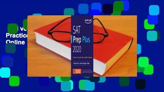 Full version  SAT Prep Plus 2020: 5 Practice Tests + Proven Strategies + Online  For Kindle