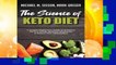 The Science of Keto Diet: A Simple Beginner s Guide to Enhance Mental Clarity, Balance Hormones