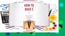 How to Bake Pi: An Edible Exploration of the Mathematics of Mathematics  Best Sellers Rank : #4