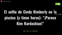El selfie de Cindy Kimberly en la piscina (y tiene horas): “¡Parece Kim Kardashian!”