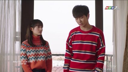 Xem Phim Báu Vật Của Cha Tập 85 - Phim Hoa Ngữ  mới Hay