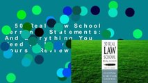 50 Real Law School Personal Statements: And Everything You Need to Know to Write Yours  Review