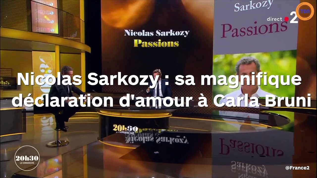 Nicolas Sarkozy : sa magnifique déclaration d'amour à Carla Bruni