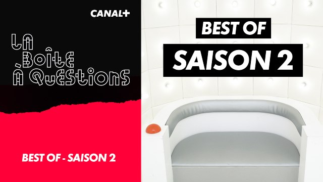 La Boîte à Questions de Best of Saison 2 – 28/06/2019