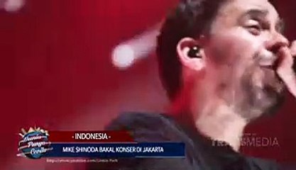 Dunia Punya Cerita-Make Shinoda Bakal Konser Di Jakarta