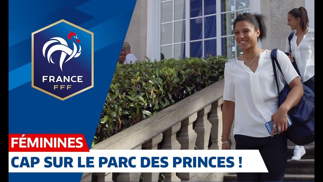 Derniers préparatifs des Bleues et voyage vers le Parc des Princes I FFF 2019