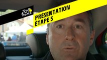 Tour de France 2019 - Présentation Étape 5
