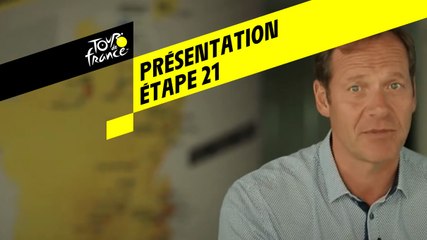 Tour de France 2019 - Présentation Étape 21