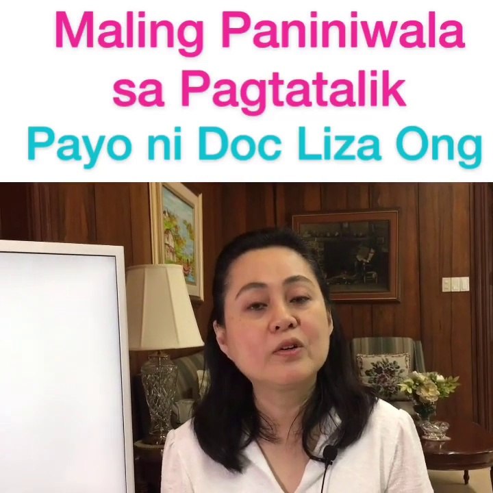 Maling Paniniwala Sa Pagtatalilk - Payo ni Doc Liza Ramoso-Ong