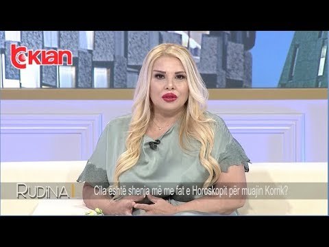 Rudina - Cila eshte shenja me me fat e horoskopit per muajin korrik! (01 korrik 2019)