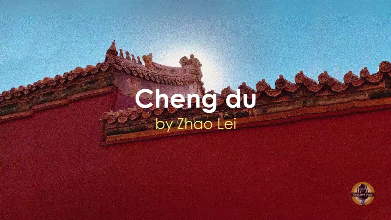 Cheng du by Zhao Lei (Music, Lyrics, Karaoke)