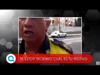 Policía de la CDMX se enoja porque lo graban | Qué Importa
