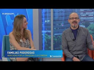 Familias poderosas marcadas por la tragedia o la comedia