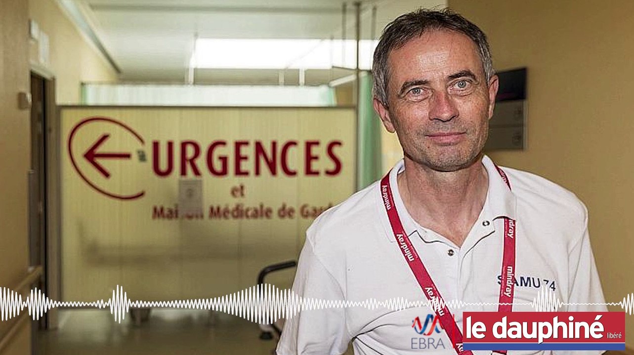 PODCAST Docteur Savary, médecin urgentiste à l'hôpital d'Annecy Vidéo