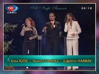 Esra İÇÖZ & Çiğdem YARKIN & Nusret YILMAZ - Tel Tel Taradım Zülfünü