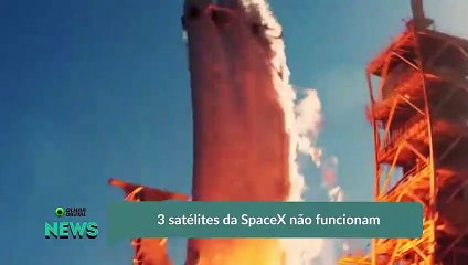 3 satélites da SpaceX não funcionam