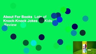 About For Books  Lots of Knock-Knock Jokes for Kids  Review