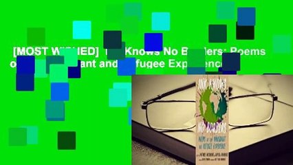 [MOST WISHED]  Ink Knows No Borders: Poems of the Immigrant and Refugee Experience