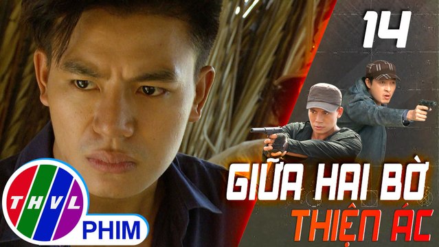 THVL | Giữa hai bờ thiện ác - Tập 14[3]: Sách hoang mang khi hay tin tiệm vàng Kim Tín bị cướp