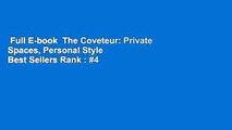 Full E-book  The Coveteur: Private Spaces, Personal Style  Best Sellers Rank : #4