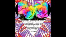 Good morning my love, brought a bouquet of rainbow roses, love you! [Message] [Quotes and Poems]