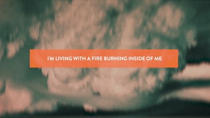 Jesus Culture - Living With A Fire (Live/Lyric Video)