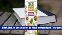 [Read] Keto Soups & Stews  For Online