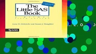 R.E.A.D The Little SAS Book: A Primer, Fifth Edition D.O.W.N.L.O.A.D