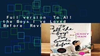 Full version  To All the Boys I ve Loved Before  Review